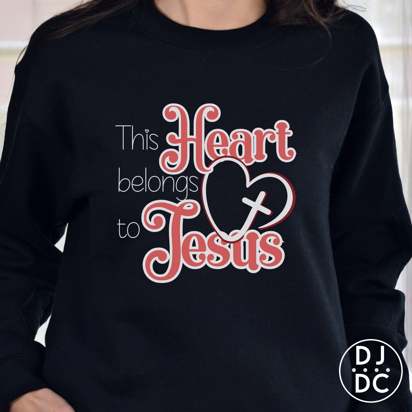 This HEART Belongs to Jesus (Valentine's Day Crewneck Sweatshirt)