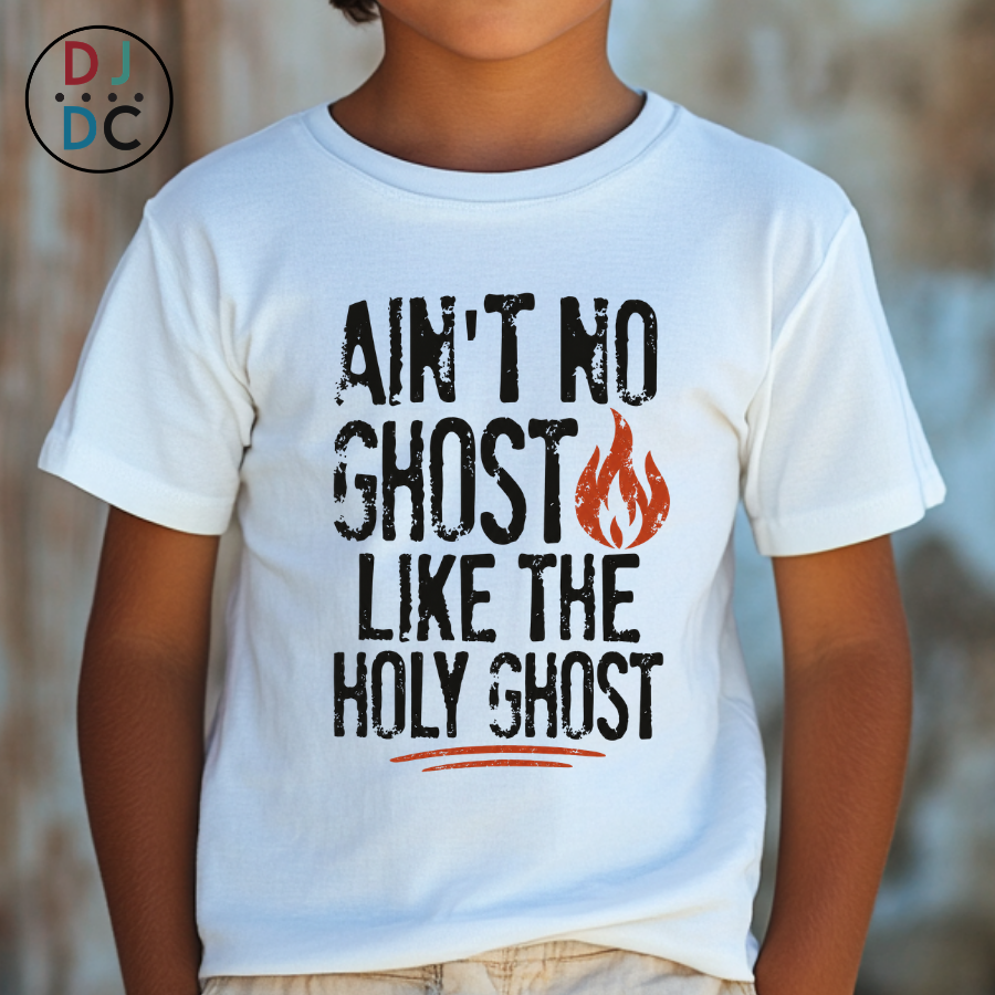 Ain't No Ghost Like the Holy Ghost - Flames - Graphic Tee