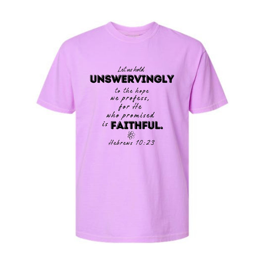 Let Us Hold Unswervingly