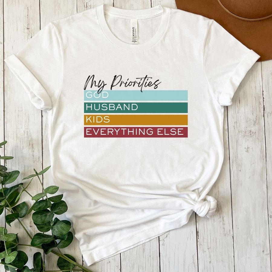 My Priorities: God, Husband, Kids, Everything Else