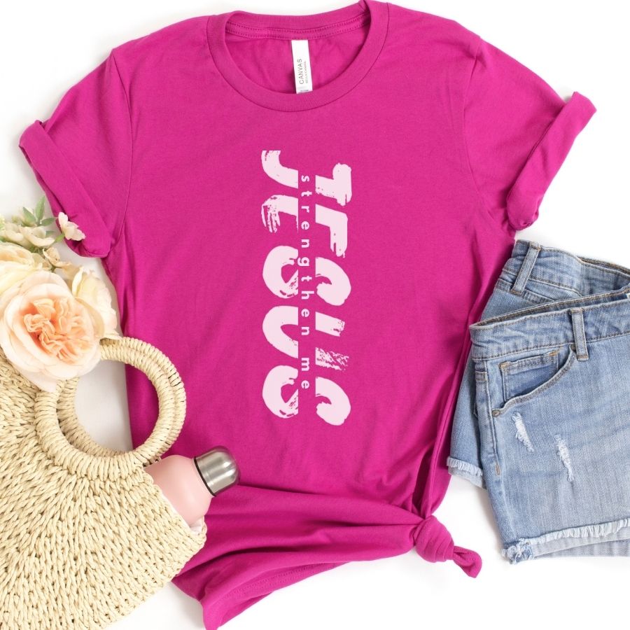 Jesus Strengthen Me (All White Lettering)