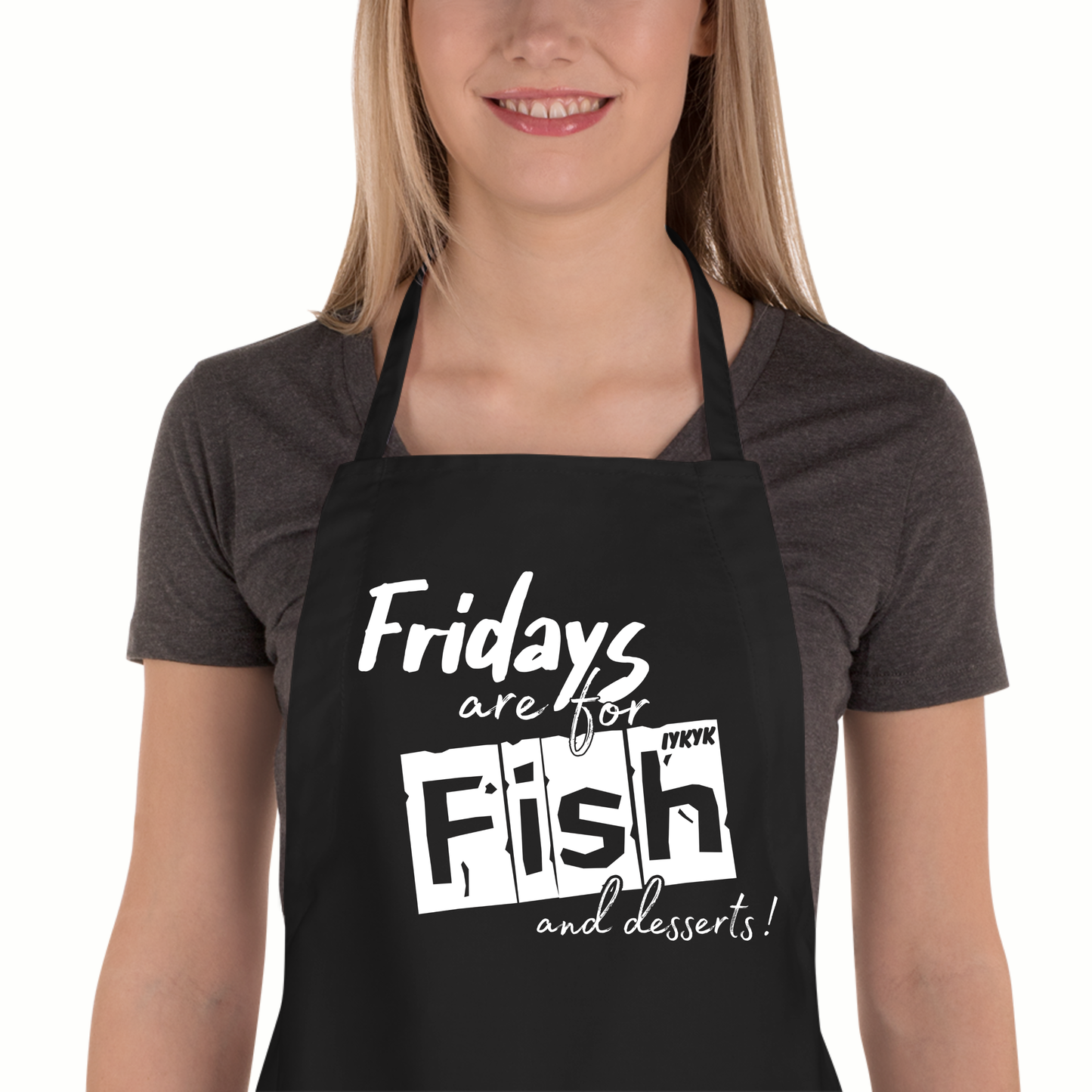 Fridays are for Fish APRON (MONOCHROMATIC)