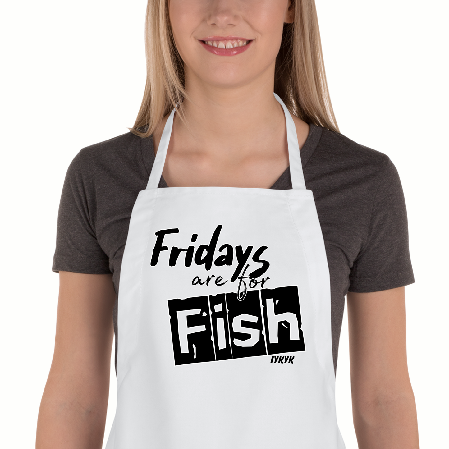 Fridays are for Fish APRON (MONOCHROMATIC)