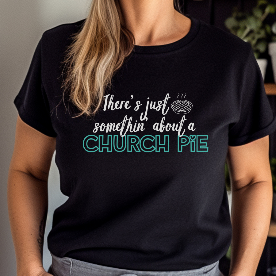 There's Just Somethin' About A Church Pie