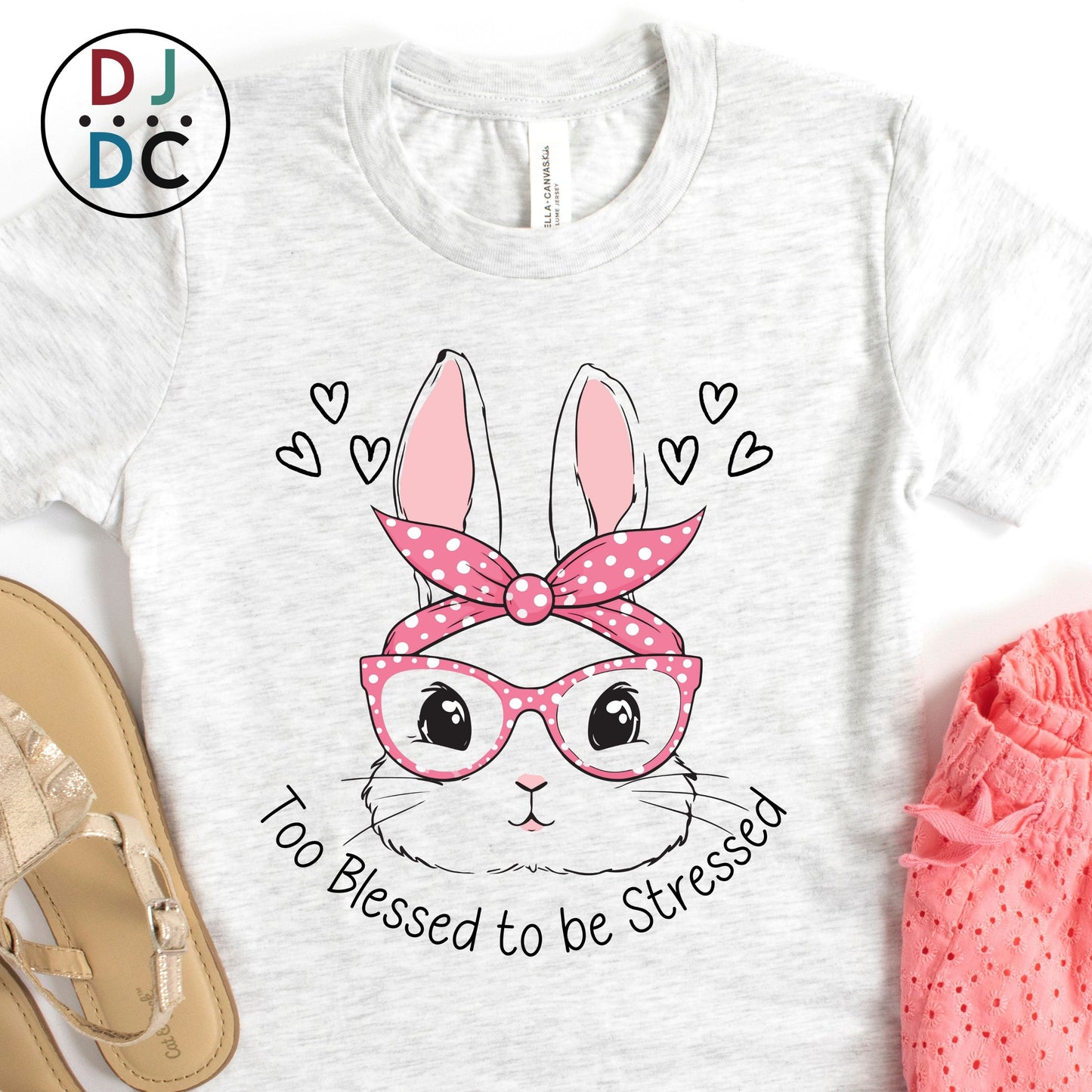 Too Blessed to Be Stressed (Bunny)