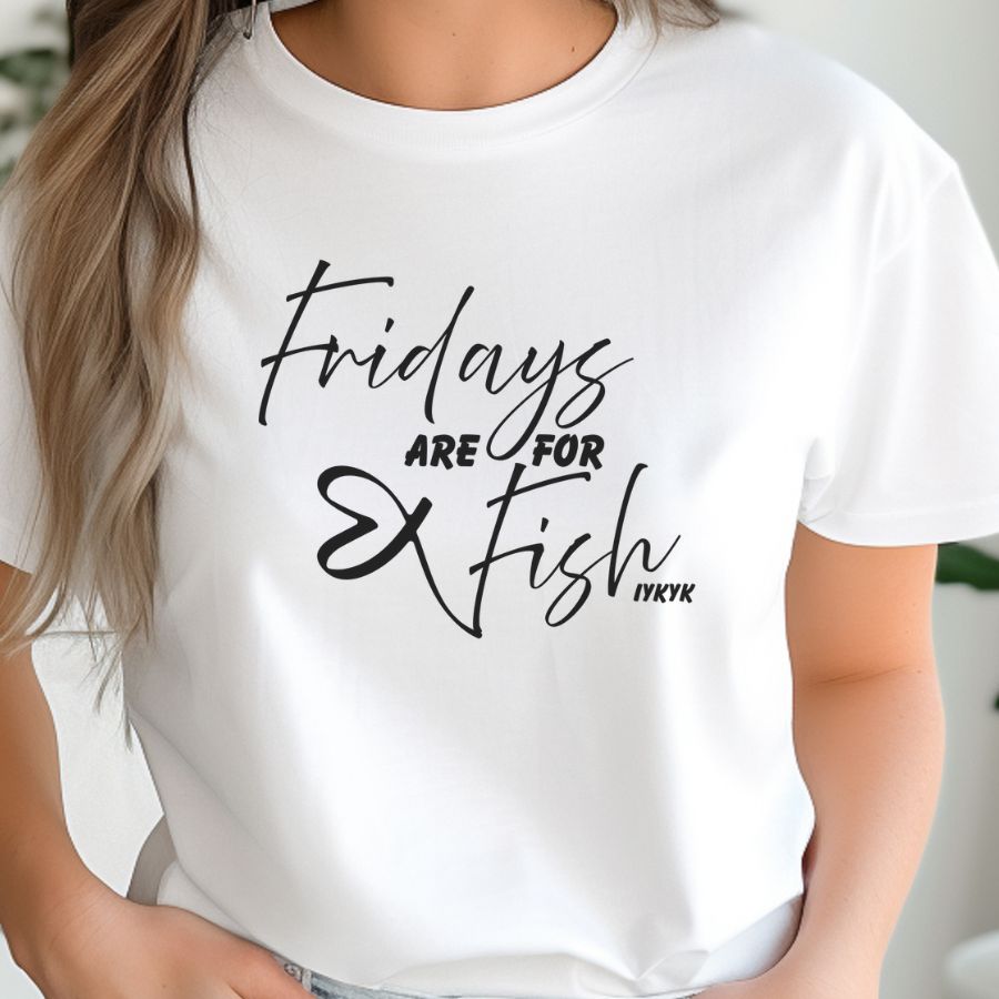 Fridays are for Fish (IYKYK) Heart