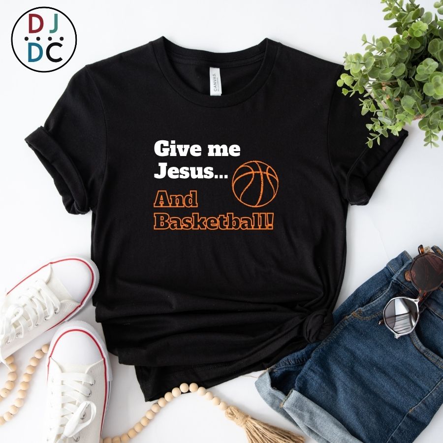 Give Me Jesus & Basketball