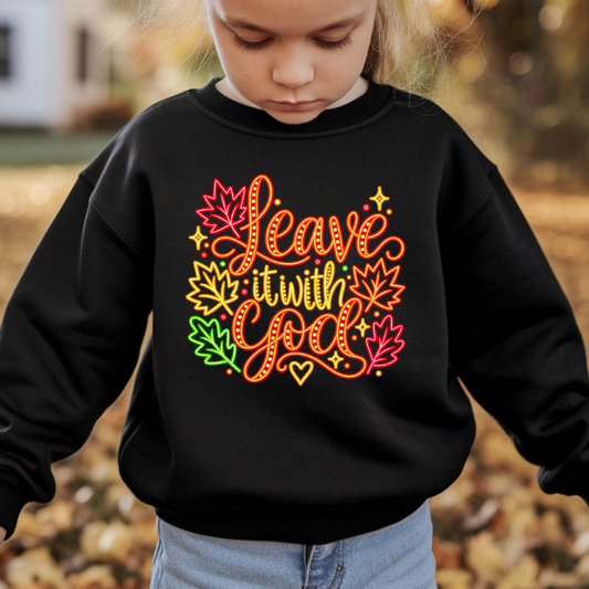 Leave it with God - Crewneck