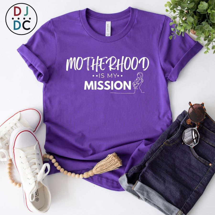 Motherhood is My Mission