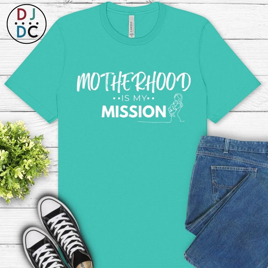 Motherhood is My Mission
