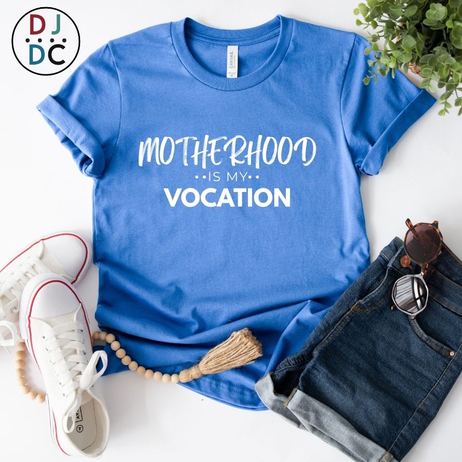 Motherhood is My Vocation