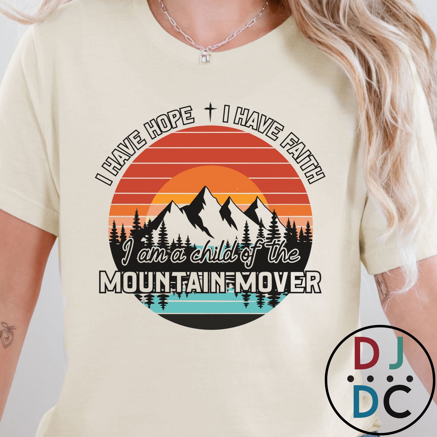 I Am A Child of the Mountain Mover (Colorful Graphic)