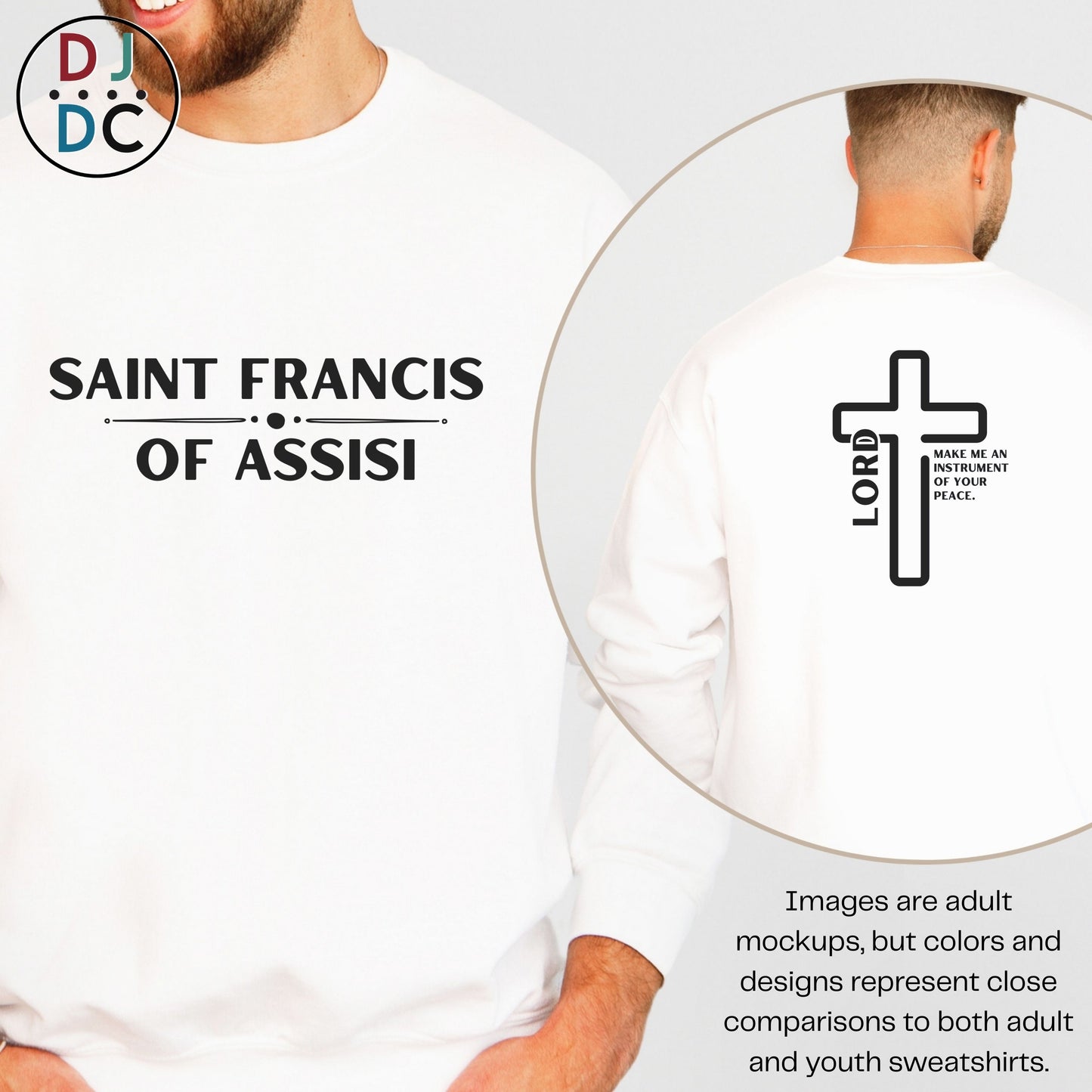 White sweatshirt with 'Saint Francis of Assisi' text and a cross design on a white background.