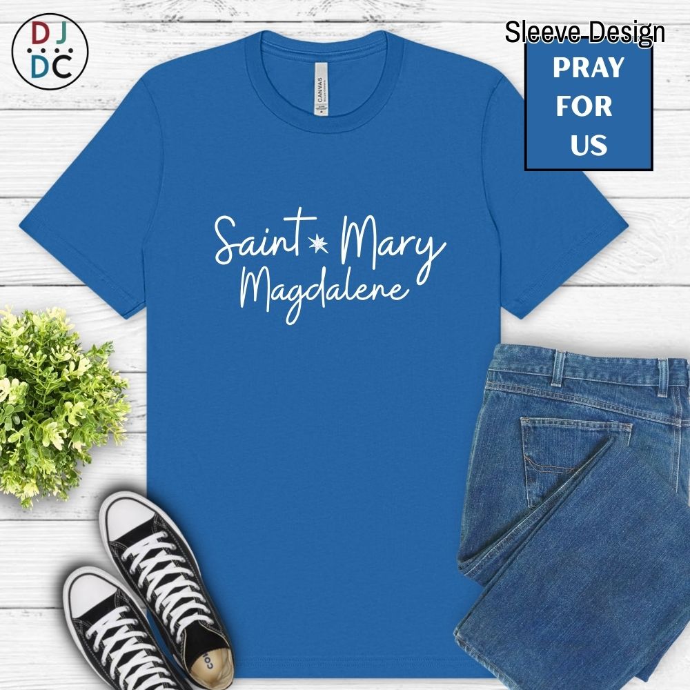 Saint Mary Magdalene (Pray for Us)