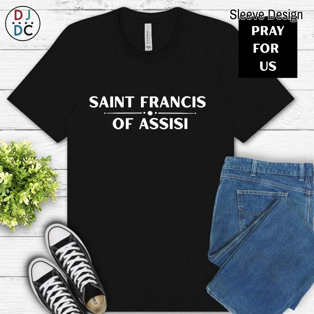 Saint Francis of Assisi (Pray for Us)