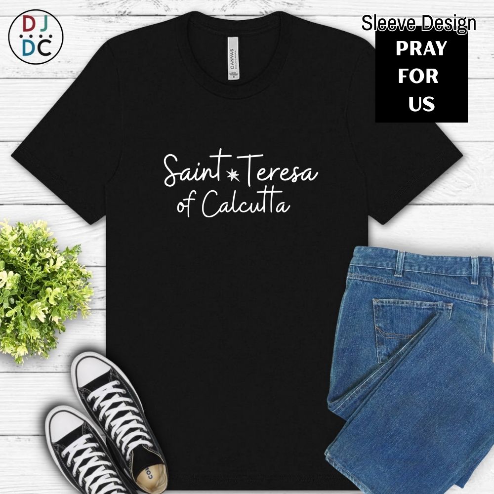 Saint Teresa of Calcutta (Pray for Us)