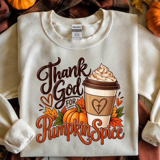 Thank God for Pumpkin Spice - Christian Graphic Sweatshirt